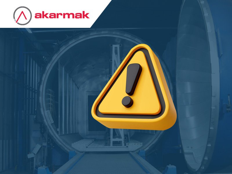 DİKKAT! Otoklavlarınızın Güvenliği İçin Yapılması Gerekenler